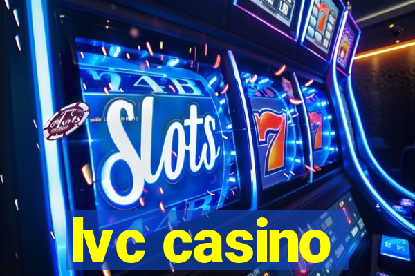 lvc casino